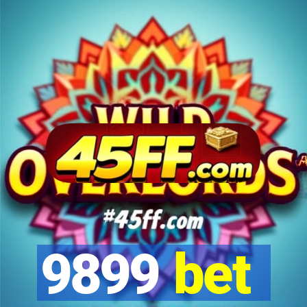 9899 bet